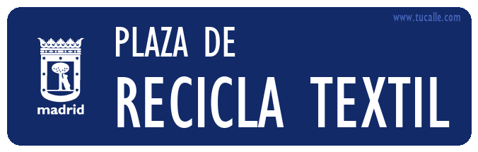 cartel_de_plaza-de-RECICLA TEXTIL_en_madrid
